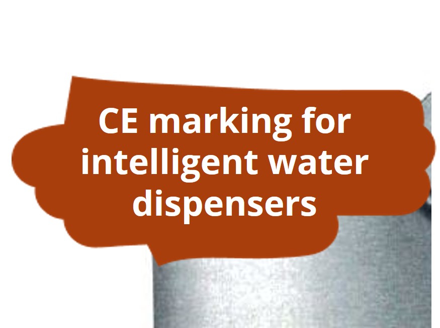 CE marking and declaration of conformity of intelligent water dispensers