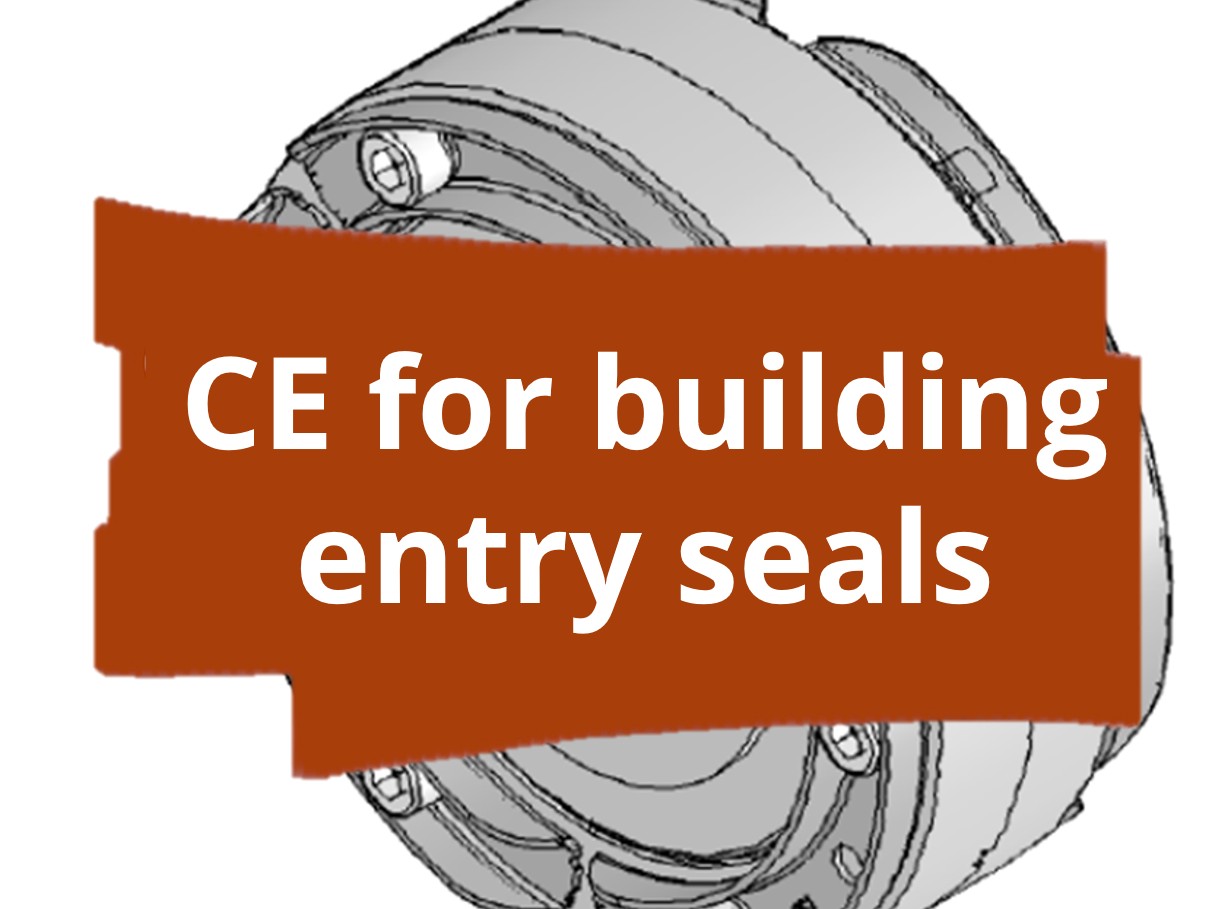 Conformity assessment procedure and CE marking for building entry seals according to the Construction Products Regulation