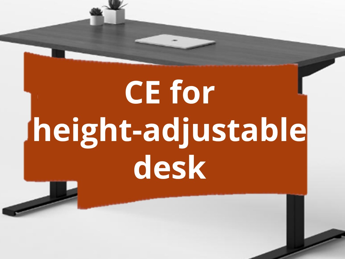 Conformity assessment procedure and CE marking for electrically height-adjustable desks​