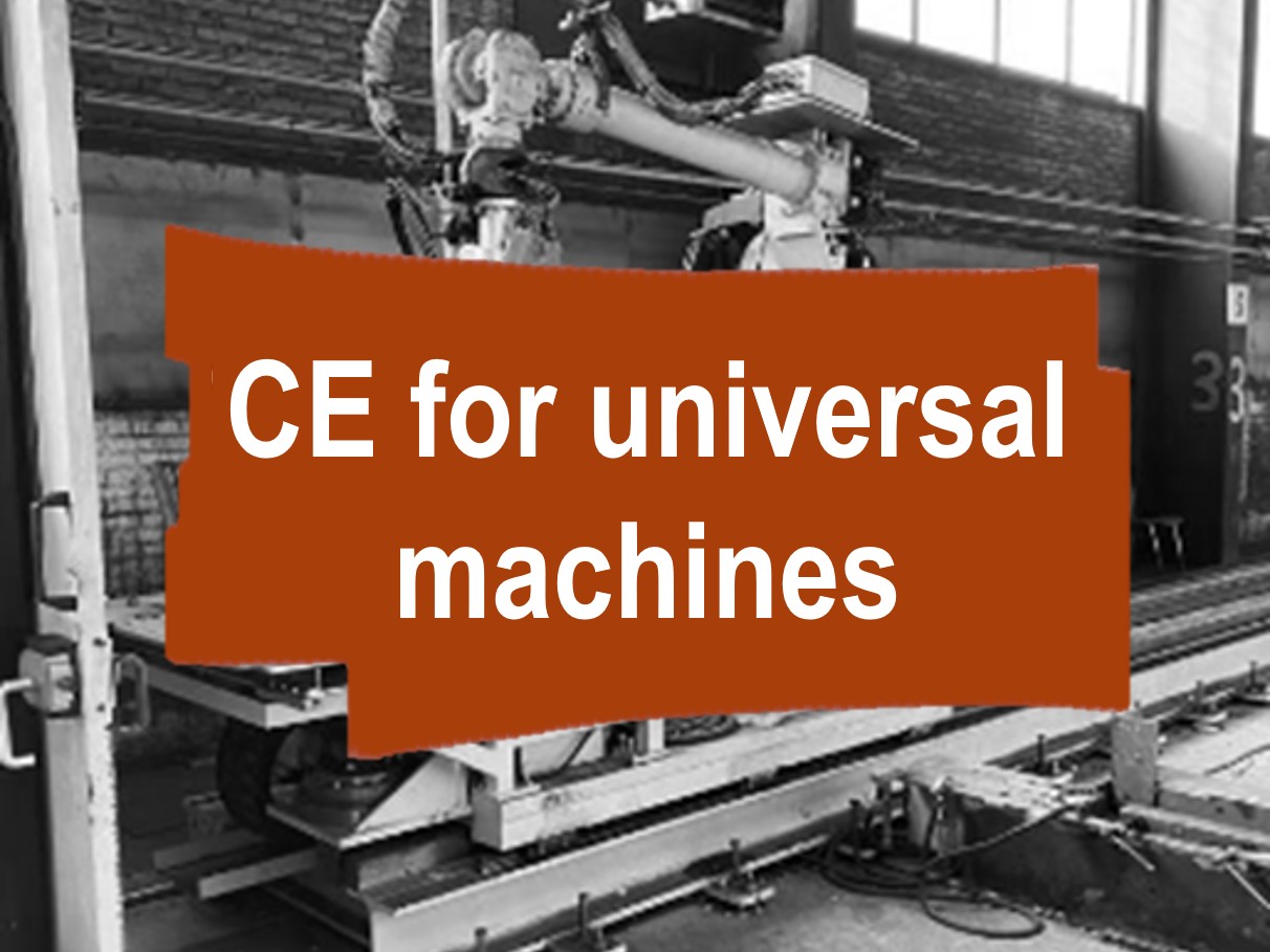 Conformity assessment procedure and CE marking for a universal machine for manufacturing automotive interior parts​