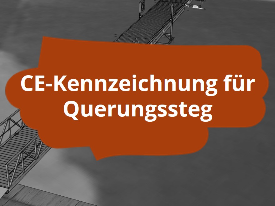 CE-Kennzeichnung und Konformitätserklärung für schwimmenden Querungssteg