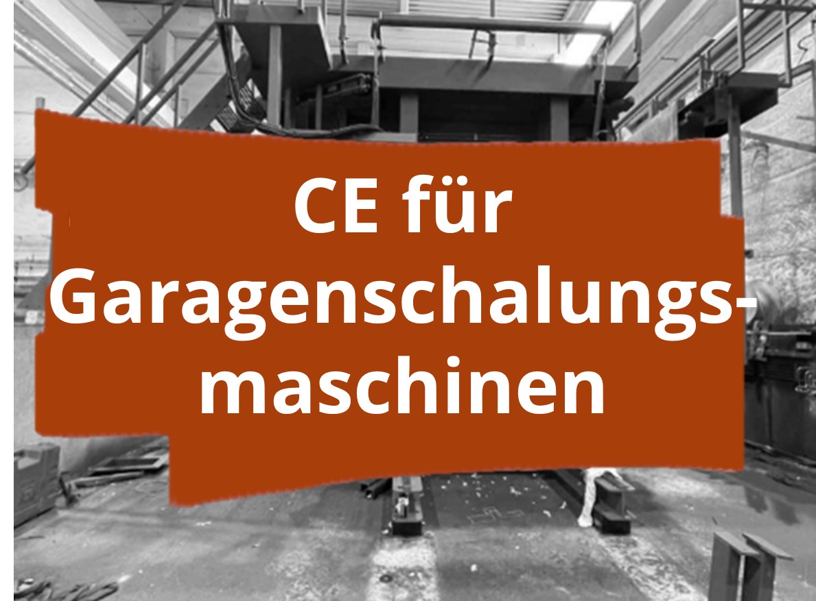 Konformitätsbewertungsverfahren und CE-Kennzeichnung für Garagenschalungsmaschinen