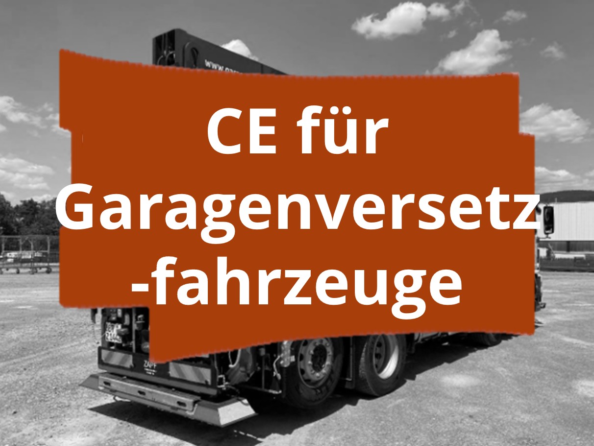 Konformitätsbewertungsverfahren und CE-Kennzeichnung für Garagenversetzfahrzeuge