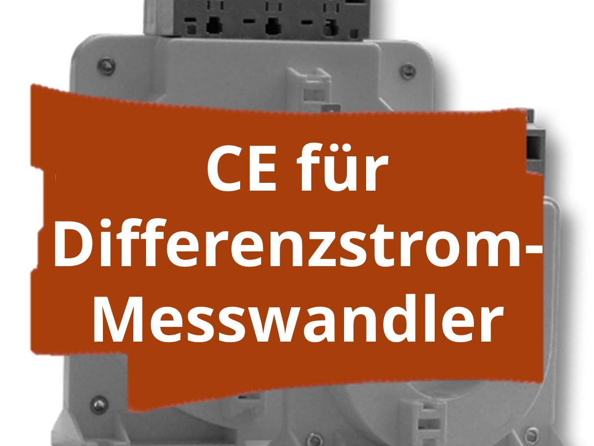 Konformitätsbewertungsverfahren und CE-Kennzeichnung für Differenzstrom-Messwandler