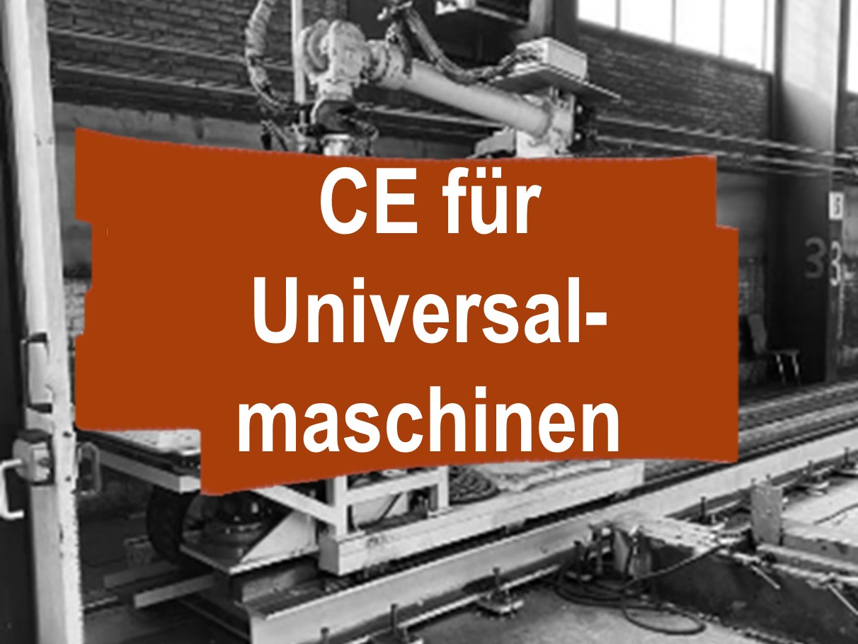 Konformitätsbewertungsverfahren und CE-Kennzeichnung für eine Universalmaschine zur Fertigung von Automobilinterieurteilen